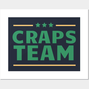 Craps Team Posters and Art